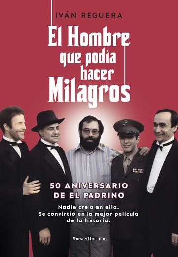 HOMBRE QUE PODÍA HACER MILAGROS, EL | 9788418870347 | REGUERA, IVÁN | Llibreria L'Illa - Llibreria Online de Mollet - Comprar llibres online