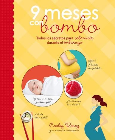 9 MESES CON BOMBO | 9788425345876 | RONEY, CARLEY | Llibreria L'Illa - Llibreria Online de Mollet - Comprar llibres online