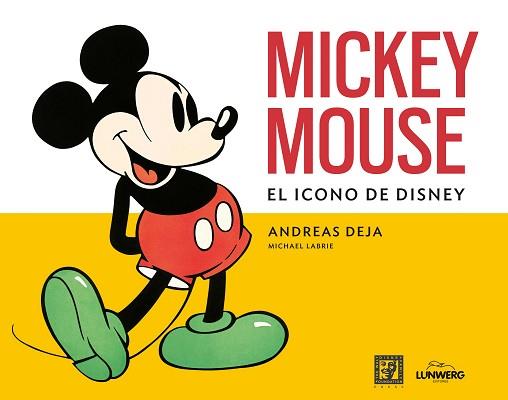 MICKEY MOUSE | 9788419875686 | DEJA, ANDREAS/LABRIE, MICHAEL | Llibreria L'Illa - Llibreria Online de Mollet - Comprar llibres online