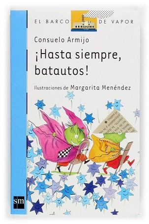 HASTA SIEMPRE BATAUTOS! | 9788467503760 | ARMIJO, CONSUELO | Llibreria L'Illa - Llibreria Online de Mollet - Comprar llibres online