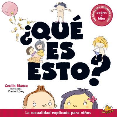 QUÉ ES ESTO? | 9788416773336 | BLANCO, CECILIA/LÖWY, DANIEL | Llibreria L'Illa - Llibreria Online de Mollet - Comprar llibres online