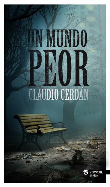 MUNDO PEOR, UN | 9788494120527 | CERDÁN, CLAUDIO | Llibreria L'Illa - Llibreria Online de Mollet - Comprar llibres online