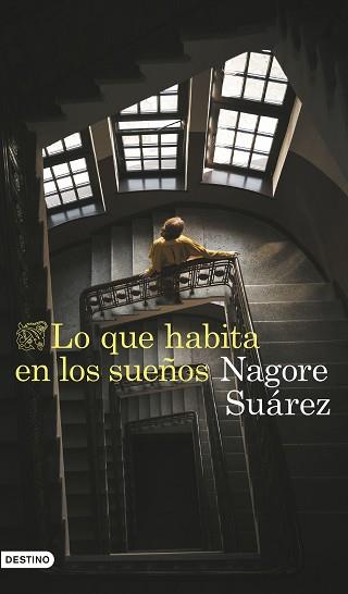 LO QUE HABITA EN LOS SUEÑOS | 9788423366705 | SUÁREZ GARCÍA, NAGORE | Llibreria L'Illa - Llibreria Online de Mollet - Comprar llibres online