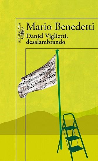 DANIEL VIGLIETTI, DESALAMBRANDO | 9788420406077 | BENEDETTI FARRUGIA, MARIO | Llibreria L'Illa - Llibreria Online de Mollet - Comprar llibres online