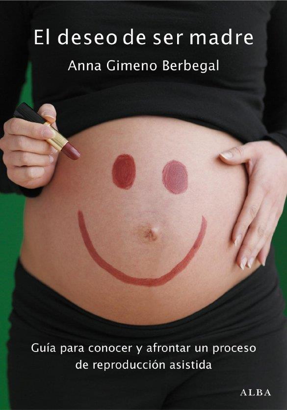 DESEO DE SER MADRE, EL | 9788484286509 | GIMENO, ANNA | Llibreria L'Illa - Llibreria Online de Mollet - Comprar llibres online