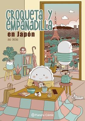 CROQUETA Y EMPANADILLA EN JAPÓN | 9788411616232 | ONCINA TORTOSA, ANA | Llibreria L'Illa - Llibreria Online de Mollet - Comprar llibres online