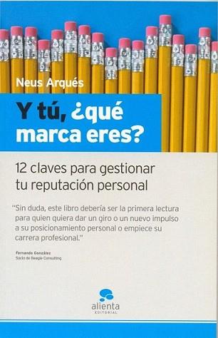 Y TU ¿QUE MARCA ERES? | 9788493562649 | ARQUÉS, NEUS | Llibreria L'Illa - Llibreria Online de Mollet - Comprar llibres online