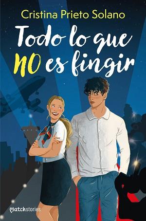 TODO LO QUE NO ES FINGIR | 9788408286196 | PRIETO SOLANO, CRISTINA | Llibreria L'Illa - Llibreria Online de Mollet - Comprar llibres online