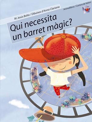 QUI NECESSITA UN BARRET MAGIC | 9788496726017 | BOLTA, MARIA JESÚS | Llibreria L'Illa - Llibreria Online de Mollet - Comprar llibres online