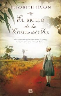 BRILLO DE LA ESTRELLA DEL SUR, EL | 9788466653862 | HARAN, ELIZABETH | Llibreria L'Illa - Llibreria Online de Mollet - Comprar llibres online