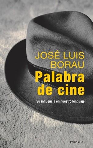 PALABRA DE CINE | 9788483078945 | BORAU MORADELL JOSE LUIS | Llibreria L'Illa - Llibreria Online de Mollet - Comprar llibres online