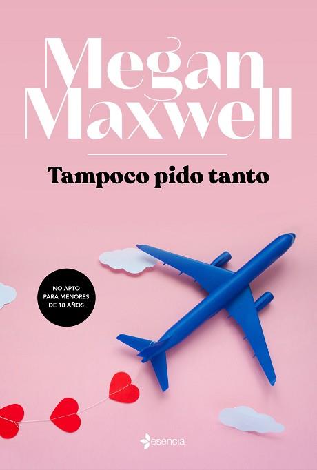 TAMPOCO PIDO TANTO | 9788408217145 | MAXWELL, MEGAN | Llibreria L'Illa - Llibreria Online de Mollet - Comprar llibres online