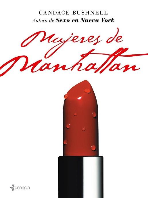 MUJERES DE MANHATTAN | 9788408070016 | BUSHNELL, CANDACE | Llibreria L'Illa - Llibreria Online de Mollet - Comprar llibres online