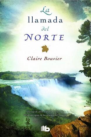 LLAMADA DEL NORTE, LA | 9788490701188 | BOUVIER, CLAIRE | Llibreria L'Illa - Llibreria Online de Mollet - Comprar llibres online