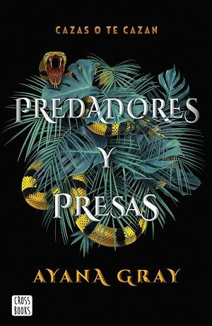 PREDADORES Y PRESAS | 9788408260493 | GRAY, AYANA | Llibreria L'Illa - Llibreria Online de Mollet - Comprar llibres online