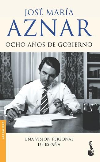 OCHO AÑOS DE GOBIERNO | 9788408057994 | AZNAR, JOSE MARIA | Llibreria L'Illa - Llibreria Online de Mollet - Comprar llibres online