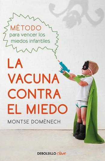 VACUNA CONTRA EL MIEDO, LA | 9788466337809 | DOMENECH, MONTSE | Llibreria L'Illa - Llibreria Online de Mollet - Comprar llibres online