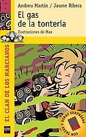 GAS DE LA TONTERIA, EL | 9788434890701 | MARTIN, ANDREU / RIBERA, JAUME | Llibreria L'Illa - Llibreria Online de Mollet - Comprar llibres online