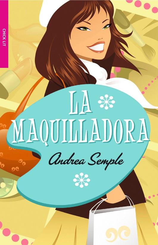 MAQUILLADORA, LA | 9788498006346 | SEMPLE, ANDREA | Llibreria L'Illa - Llibreria Online de Mollet - Comprar llibres online