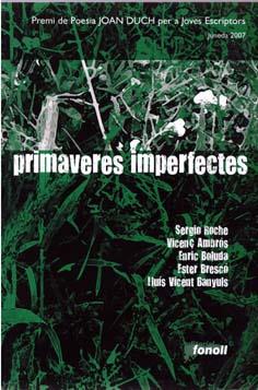 PRIMAVERES IMPERFECTES | 9788493605247 | VV.AA. | Llibreria L'Illa - Llibreria Online de Mollet - Comprar llibres online