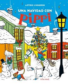 NAVIDAD CON PIPPI, UNA | 9788419475787 | LINDGREN, ASTRID | Llibreria L'Illa - Llibreria Online de Mollet - Comprar llibres online