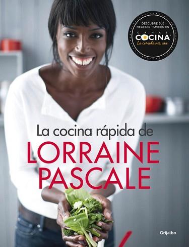 COCINA RÁPIDA DE LORRAINE PASCALE, LA | 9788416449132 | PASCALE, LORRAINE | Llibreria L'Illa - Llibreria Online de Mollet - Comprar llibres online