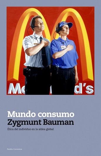 MUNDO CONSUMO | 9788449323393 | BAUMAN, ZYGMUNT | Llibreria L'Illa - Llibreria Online de Mollet - Comprar llibres online