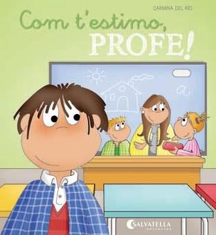 COM T'ESTIMO PROFE! | 9788484128465 | DEL RIO, CARMINA | Llibreria L'Illa - Llibreria Online de Mollet - Comprar llibres online