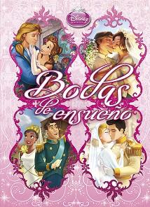 PRINCESAS. BODAS DE ENSUEÑO | 9788499513690 | DISNEY | Llibreria L'Illa - Llibreria Online de Mollet - Comprar llibres online