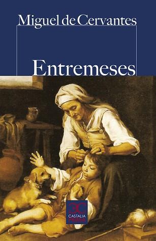 ENTREMESES | 9788497406802 | CERVANTES SAAVEDRA, MIGUEL DE | Llibreria L'Illa - Llibreria Online de Mollet - Comprar llibres online