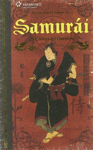 SAMURAI EL CODIGO DEL GUERRERO | 9788428329613 | LOUIS, THOMAS/ITO, TOMMY | Llibreria L'Illa - Llibreria Online de Mollet - Comprar llibres online