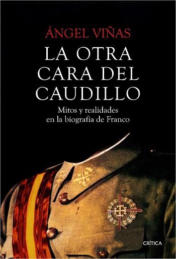 OTRA CARA DEL CAUDILLO, LA | 9788498928631 | VIÑAS, ANFEL | Llibreria L'Illa - Llibreria Online de Mollet - Comprar llibres online