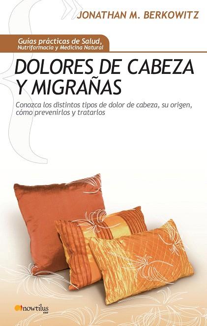 DOLORES DE CABEZA Y MIGRAÑAS | 9788497634489 | BLOCK, MELISSA | Llibreria L'Illa - Llibreria Online de Mollet - Comprar llibres online