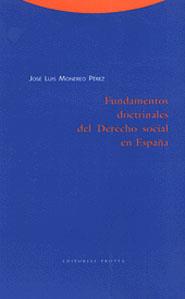 FUNDAMENTOS DOCTRINALES DEL DERECHO EN ESPAÑA | 9788481643251 | MONEREO PEREZ, JOSE LUIS