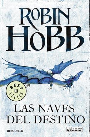 NAVES DEL DESTINO, LAS | 9788498008036 | HOBB, ROBIN | Llibreria L'Illa - Llibreria Online de Mollet - Comprar llibres online