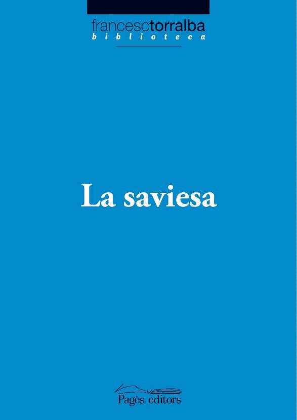 SAVIESA , LA | 9788497797252 | TORRALBA, FRANCESC | Llibreria L'Illa - Llibreria Online de Mollet - Comprar llibres online