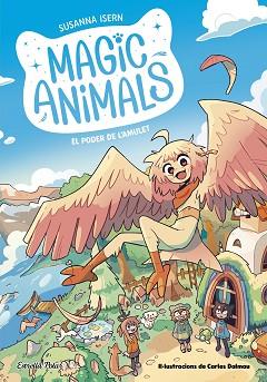 MAGIC ANIMALS 1. EL PODER DE L'AMULET | 9788413895338 | ISERN, SUSANNA | Llibreria L'Illa - Llibreria Online de Mollet - Comprar llibres online