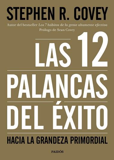 12 PALANCAS DEL ÉXITO, LAS | 9788449332449 | COVEY, STEPHEN R.  | Llibreria L'Illa - Llibreria Online de Mollet - Comprar llibres online