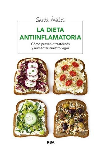 DIETA ANTIINFLAMATORIA, LA | 9788415541875 | AVALOS, SANTI | Llibreria L'Illa - Llibreria Online de Mollet - Comprar llibres online