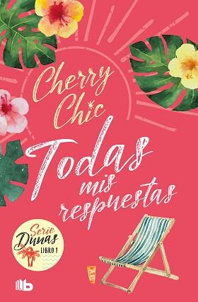 TODAS MIS RESPUESTAS (DUNAS 1) | 9788413147024 | CHIC, CHERRY | Llibreria L'Illa - Llibreria Online de Mollet - Comprar llibres online