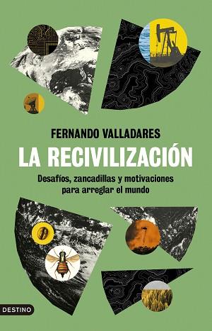 RECIVILIZACIÓN, LA | 9788423363858 | VALLADARES, FERNANDO | Llibreria L'Illa - Llibreria Online de Mollet - Comprar llibres online