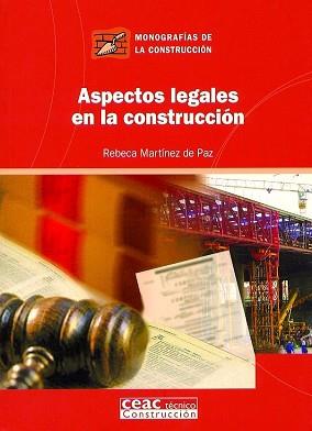 ASPECTOS LEGALES EN LA CONSTRUCCION | 9788432930591 | MARTINEZ DE PAZ, REBECA | Llibreria L'Illa - Llibreria Online de Mollet - Comprar llibres online