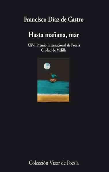 HASTA MAÑANA MAR | 9788475225951 | DIAZ DE CASTRO, FRANCISCO | Llibreria L'Illa - Llibreria Online de Mollet - Comprar llibres online