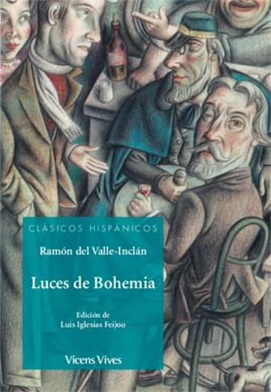 LUCES DE BOHEMIA (CLASICOS HISPANICOS) | 9788468244600 | ANTON GARCIA, FRANCESC/IGLESIAS FEIJOO, LUIS/ANTAS GARCIA, DELMIRO | Llibreria L'Illa - Llibreria Online de Mollet - Comprar llibres online