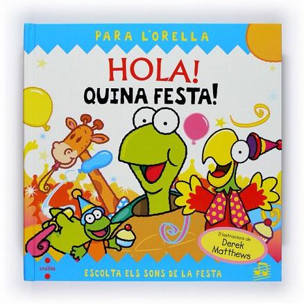 HOLA QUINA FESTA! | 9788466120128 | HARWOOD, BETH | Llibreria L'Illa - Llibreria Online de Mollet - Comprar llibres online