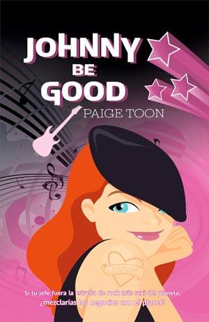 JOHNNY BE GOOD | 9788498006421 | TOON, PAIGE | Llibreria L'Illa - Llibreria Online de Mollet - Comprar llibres online