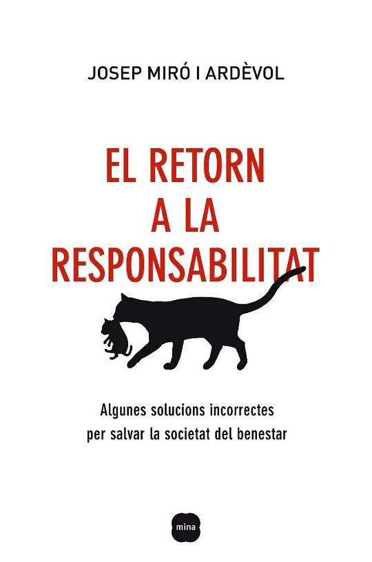 RETORN A LA RESPONSABILITAT | 9788496499805 | MIRO I ARDEVOL, JOSEP | Llibreria L'Illa - Llibreria Online de Mollet - Comprar llibres online