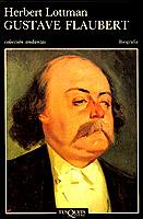 GUSTAVE FLAUBERT | 9788472233836 | LOTTMAN, HERBERT | Llibreria L'Illa - Llibreria Online de Mollet - Comprar llibres online