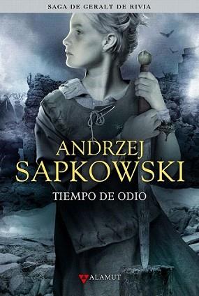 TIEMPO DE ODIO | 9788498890532 | SAPKOWSKI, ANDREJ | Llibreria L'Illa - Llibreria Online de Mollet - Comprar llibres online