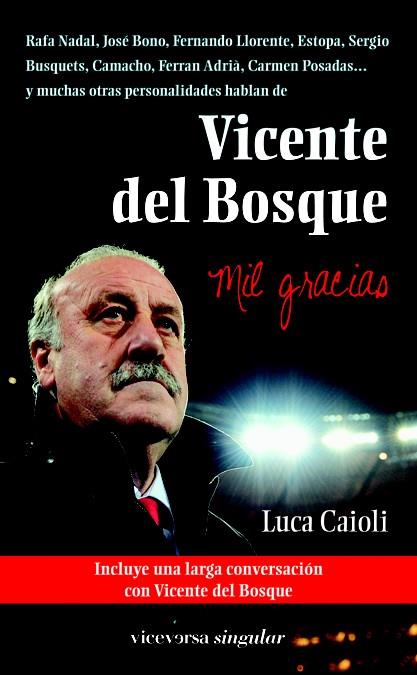 VICENTE DEL BOSQUE | 9788492819553 | CAIOLI, LUCA | Llibreria L'Illa - Llibreria Online de Mollet - Comprar llibres online